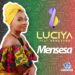 2021: Luciya releases premier single, ‘Mensesa’