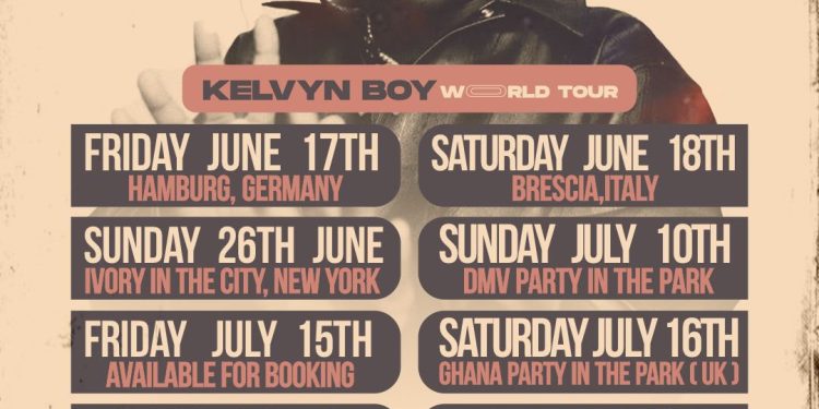 Afrobeats badman Kelvyn Boy set for world tour