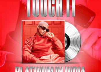 KiDi’s hit single “Touch it” goes Platinum in India