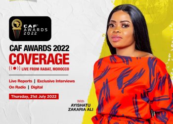 HappyFM’s Ayishatu Zakaria Ali heads to Morocco for 2022 CAF Awards and Women’s Africa Cup of Nations