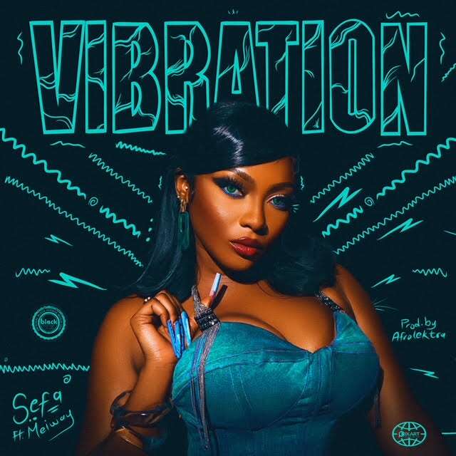 Stream , Download and Enjoy ‘Vibration’ by Sefa featuring Meiway.