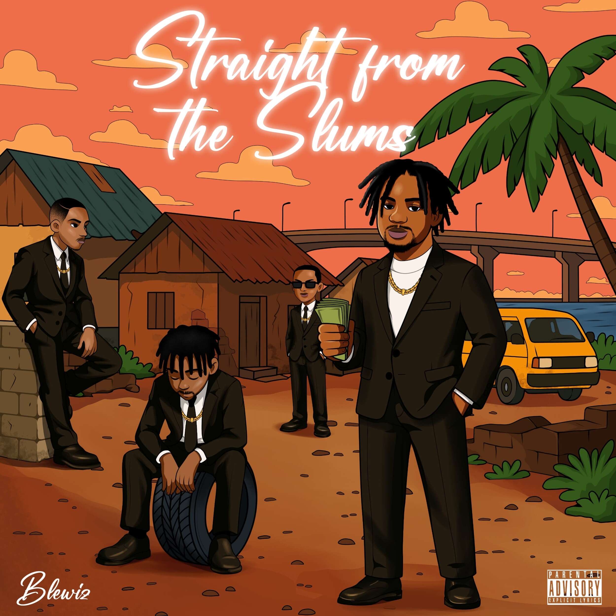 Blewiz unleashes grit and growth on debut EP "Straight From The Slums"