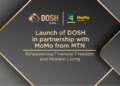 Dosh Insurance launches digital health insurance platform in partnership with MOMO by MTN