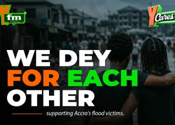 YFM Launches “We Dey For Each Other” Campaign to Support Victims of the Accra Floods